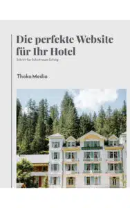 Die perfekte Website für Ihr Hotel: Schritt für Schritt zum Erfolg