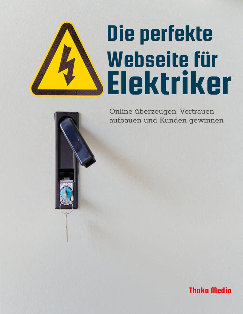 Erstellen Sie als Elektriker eine professionelle Webseite, die Kunden gewinnt! Praxisnahe Tipps zu SEO, Webdesign & Online-Marketing. Jetzt lesen!