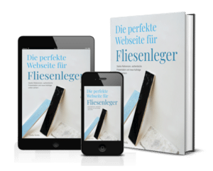 Die perfekte Webseite für Fliesenleger