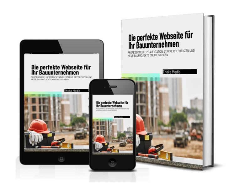 Die perfekte Webseite für Ihr Bauunternehmen