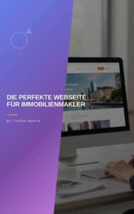 Die Perfekte Webseite für Immobilienmakler